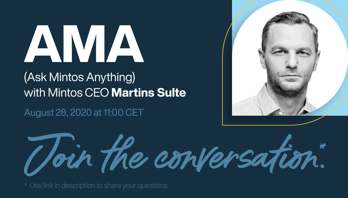 Join the 28 August AMA (Ask Mintos Anything) with CEO Martins Sulte 3