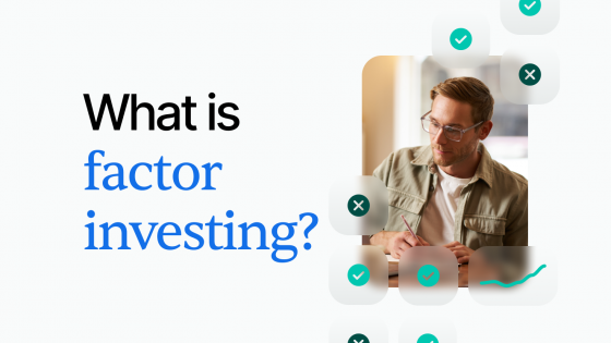 What is factor investing, and how does it work?