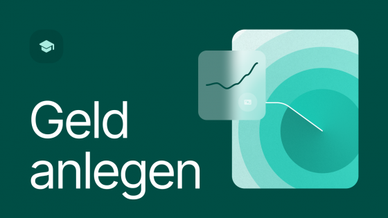 Geld anlegen: Grundregeln und Stolpersteine