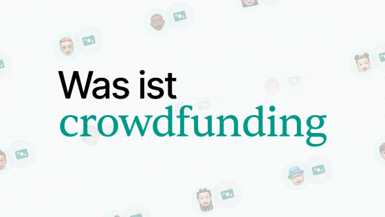 Was ist (das Besondere an) Crowdfunding?